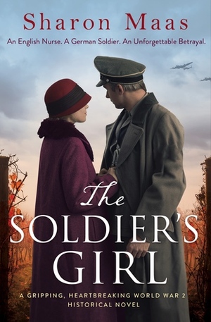 The Soldier's Girl by Sharon Maas