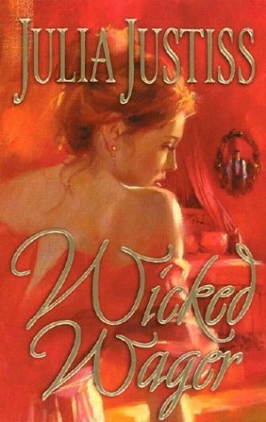 Wicked Wager by Julia Justiss