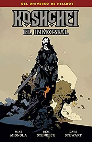 Koshchei el Inmortal by Ben / Stewart, Dave Mignola, Mike / Stenback