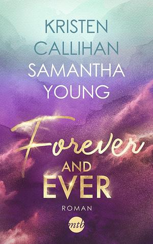 Forever and ever by Kristen Callihan, Samantha Young