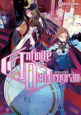 Infinite Dendrogram: Volume 6 by Sakon Kaidou