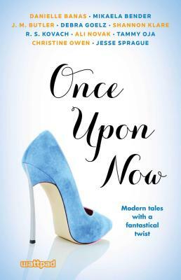Once Upon Now by Ali Novak, Danielle Banas, Mikaela Bender