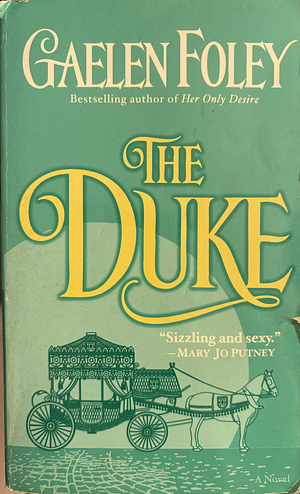 The Duke by Gaelen Foley