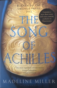 The Song of Achilles by Madeline Miller