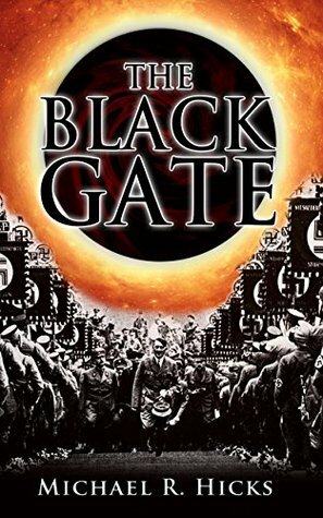 The Black Gate by Michael R. Hicks