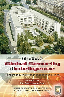 Psi Handbook of Global Security and Intelligence [2 Volumes]: National Approaches by 