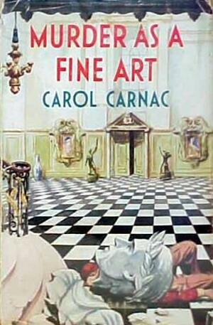 Murder as a Fine Art by Carol Carnac