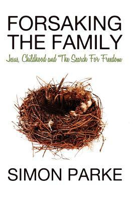 Forsaking the Family by Simon Parke