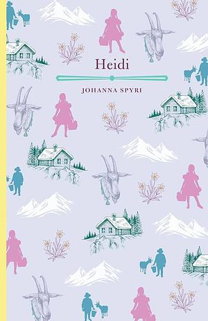 Heidi (Heidi, #1-2) by Johanna Spyri