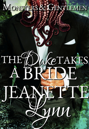 The Duke Takes A Bride by Jeanette Lynn