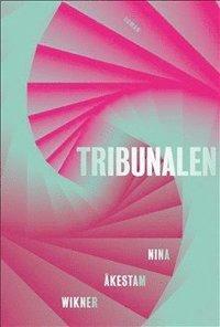 Tribunalen by Nina Wikner
