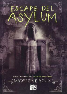 Escape del Asylum by 