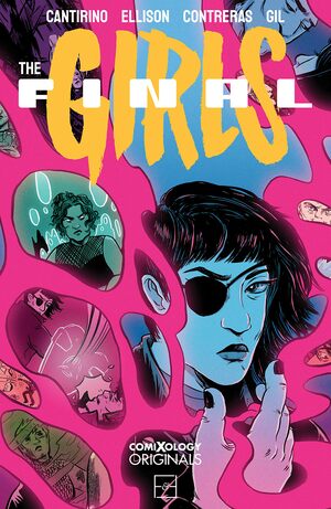 The Final Girls by Cara Ellison, Joamette Gil, Sally Cantirino, Chefel Peterson, Katie West, Gab Contreras