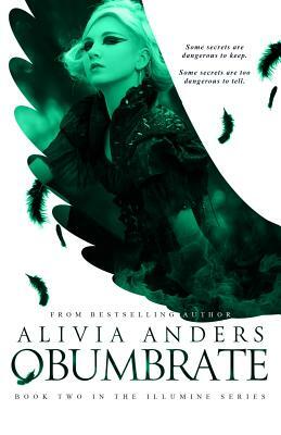 Obumbrate (Illumine Series #2) by Alivia Anders