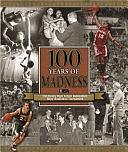 100 Years of Madness: The Illinois High School Association Boys' Basketball Tournament by Curt Herron, Bob Leavitt, Scott Johnson, Pat Heston, Jeff Lampe