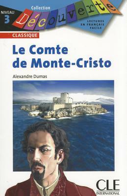 Le Comte de Monte-Cristo by Alexandre Dumas