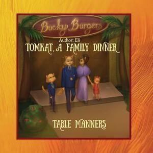 TomKat, A Family Dinner, Table Manners by Eli