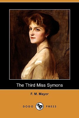 The Third Miss Symons by F. M. Mayor