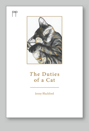 The Duties of a Cat by Jenny Blackford