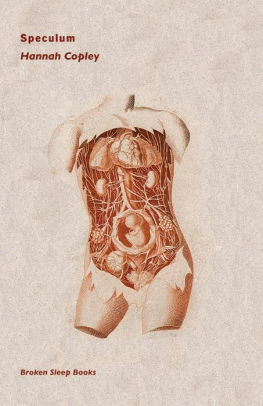 Speculum by Hannah Copley