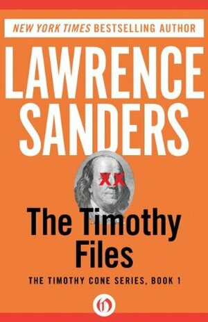 The Timothy Files by Lawrence Sanders