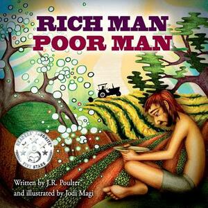 Rich Man Poor Man by Jodi Magi, J. R. Poulter