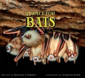 A Place For Bats by Melissa Stewart