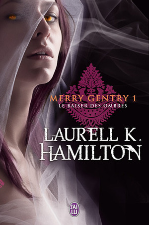 Le baiser des ombres by Betty Peltier-Weber, Laurell K. Hamilton