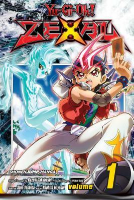 Yu-Gi-Oh! Zexal, Vol. 1 by Kazuki Takahashi