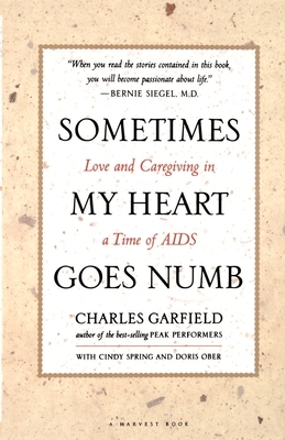 Sometimes My Heart Goes Numb by Cindy Spring, Charles Garfield