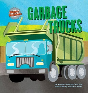 Garbage Trucks by Amanda Doering Tourville