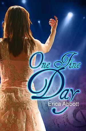 One Fine Day by Erica Abbott