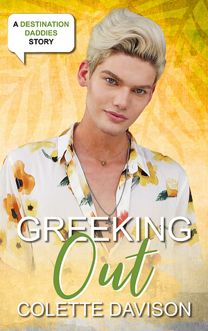 Greeking Out by Colette Davison