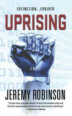 Uprising by Jeremy Robinson