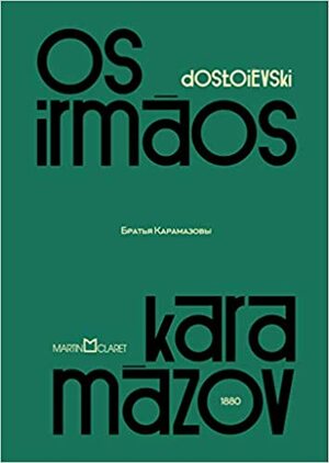 Os irmãos Karamázov by Fyodor Dostoevsky, Fyodor Dostoevsky