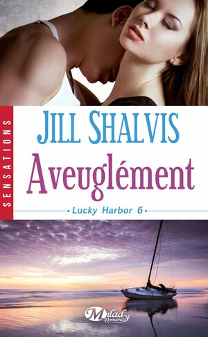Aveuglément by Jill Shalvis