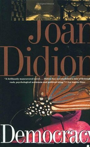 Democracy by Joan Didion