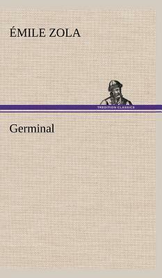 Germinal by Émile Zola