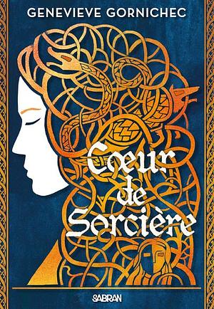 Coeur de Sorcière (e-book) by Benjamin Kuntzer, Genevieve Gornichec