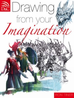 Drawing from Your Imagination by Ron Tiner