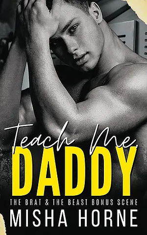 Teach Me, Daddy by Misha Horne