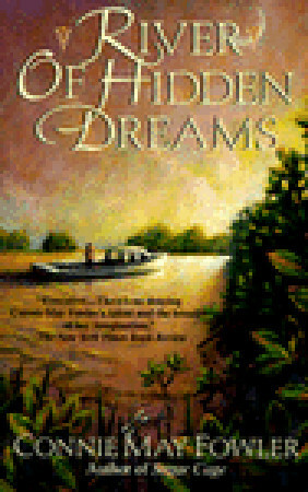 River of Hidden Dreams by Connie May Fowler
