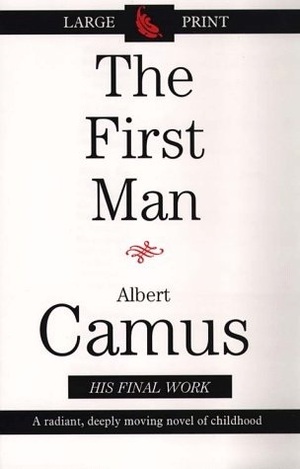 The First Man by Albert Camus