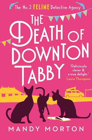 The Death of Downton Tabby by Mandy Morton