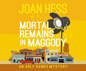 Mortal Remains in Maggody by Joan Hess