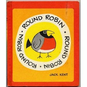 Round Robin by Jack Kent