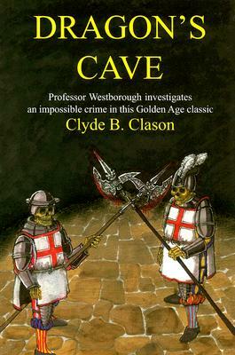 Dragon's Cave by Clyde B. Clason