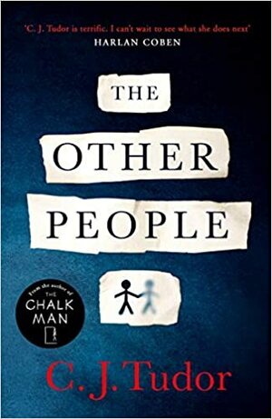 The Other People by C.J. Tudor