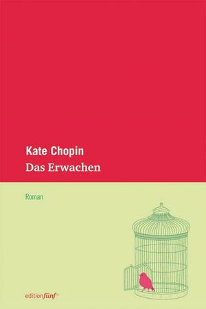 Das Erwachen by Kate Chopin