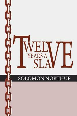 12 Years a Slave by Solomon Northup